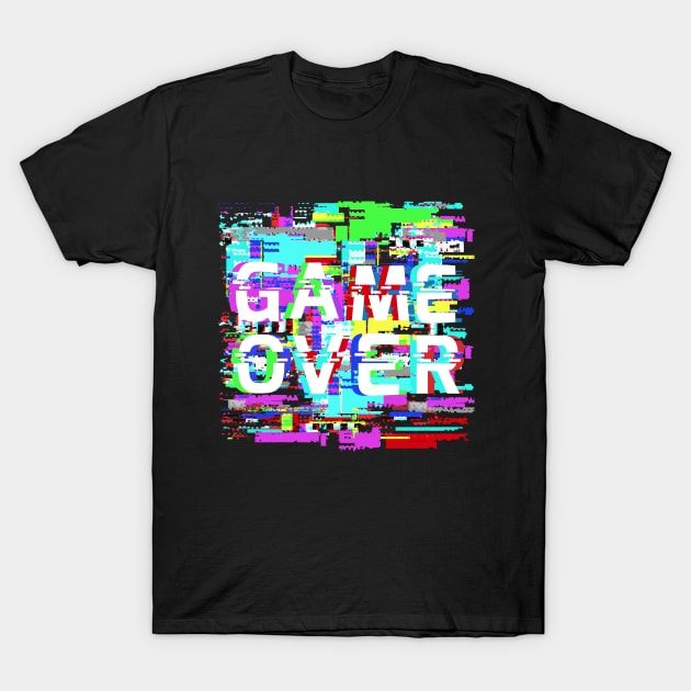 Game Over on glitch effect pixel noise T-Shirt by Auny91